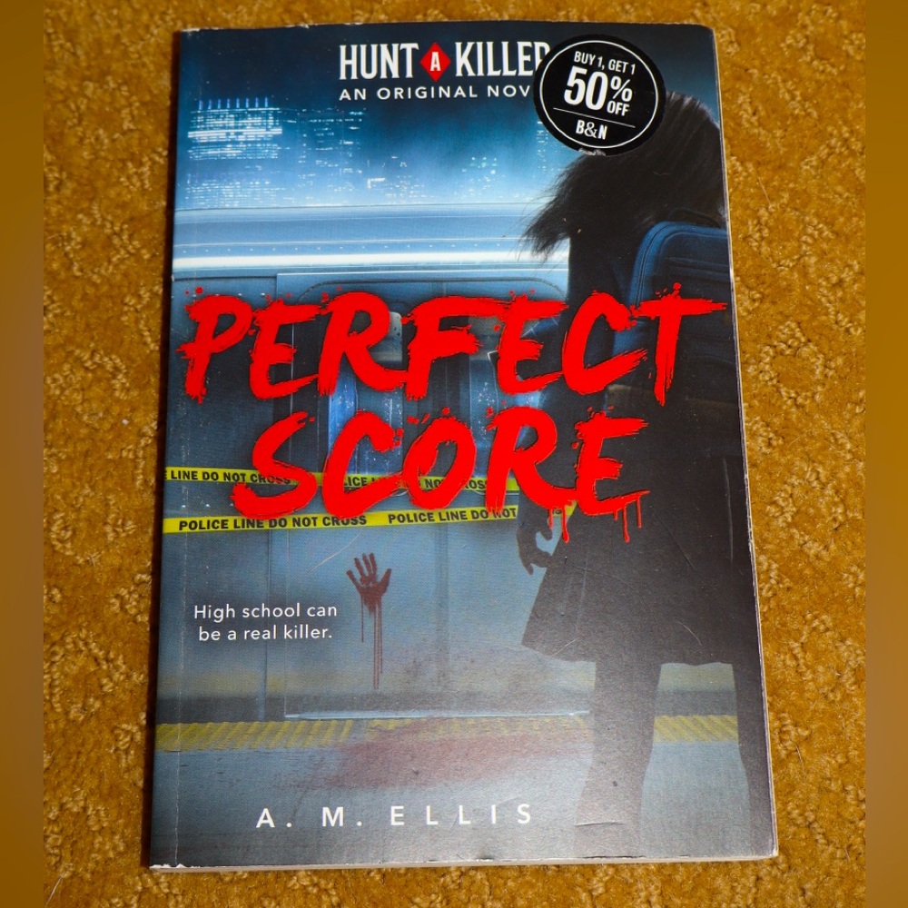 Perfect Score- Author: A.M. Ellis